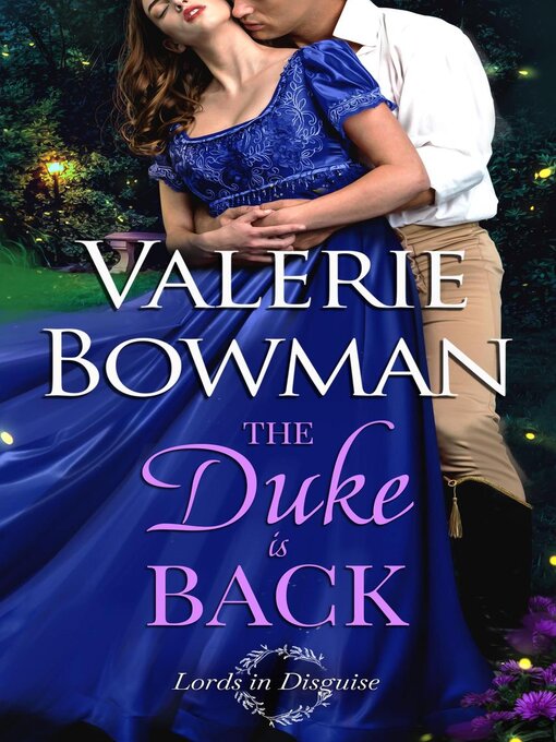 Title details for The Duke is Back by Valerie Bowman - Available